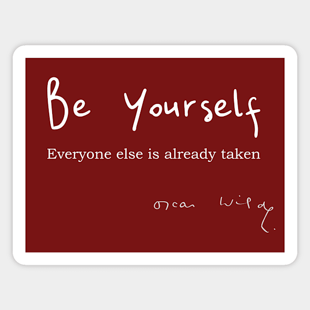 Oscar Wilde Quote on Being Yourself Magnet by numpdog